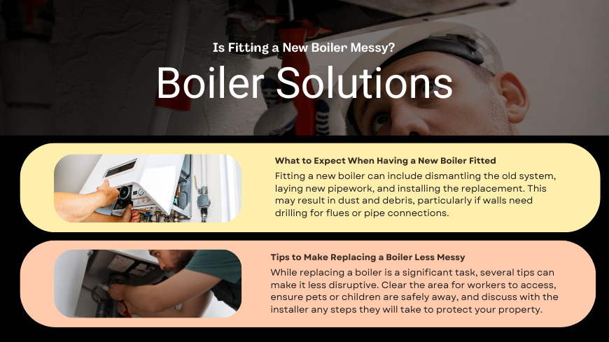 Is Fitting a New Boiler Messy 3